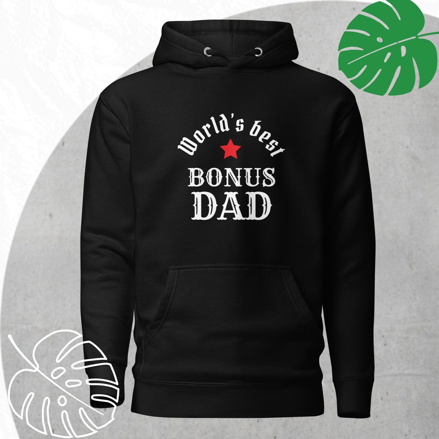 World's Best Bonus Dad Hoodie