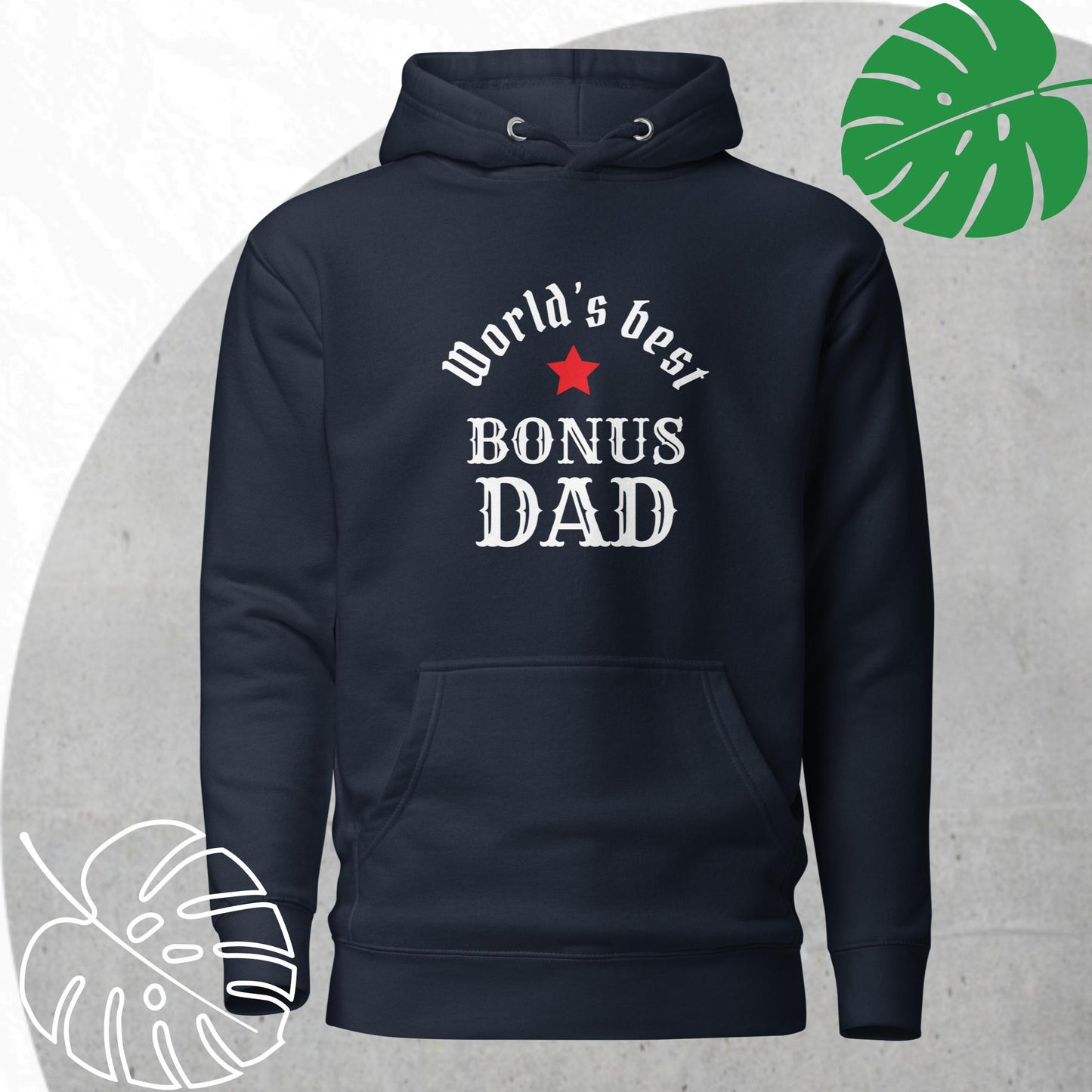 World's Best Bonus Dad Hoodie