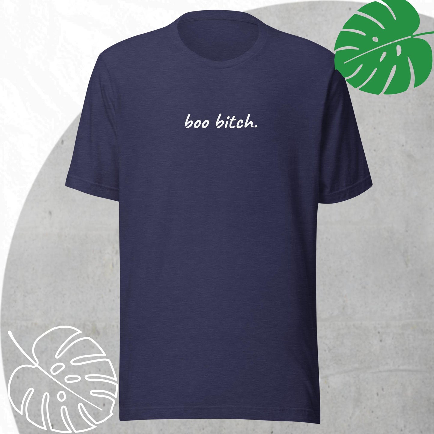 Boo bitch t-shirt