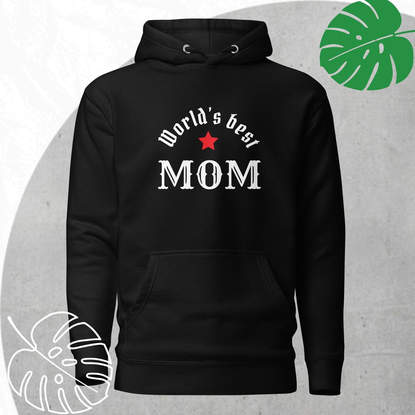 World's Best Mom Hoodie