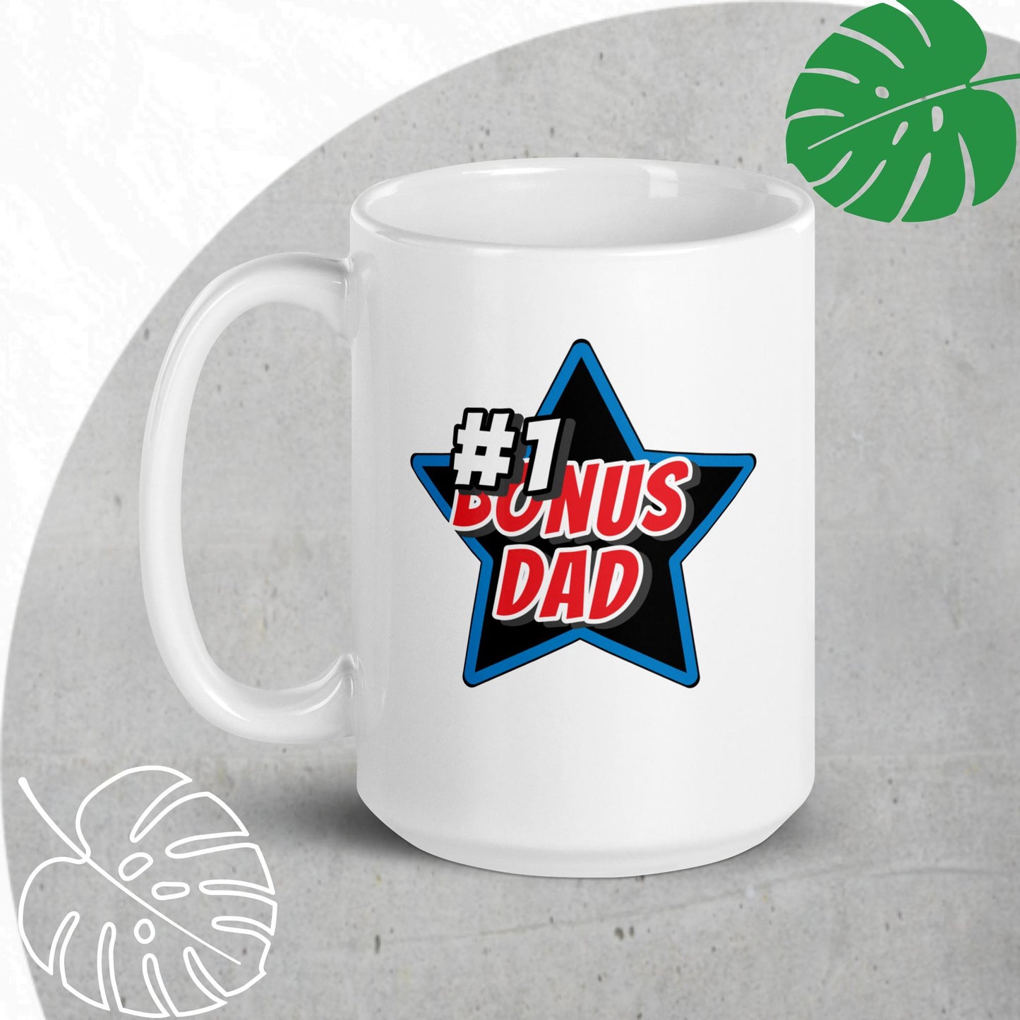 #1 Bonus Dad Mug