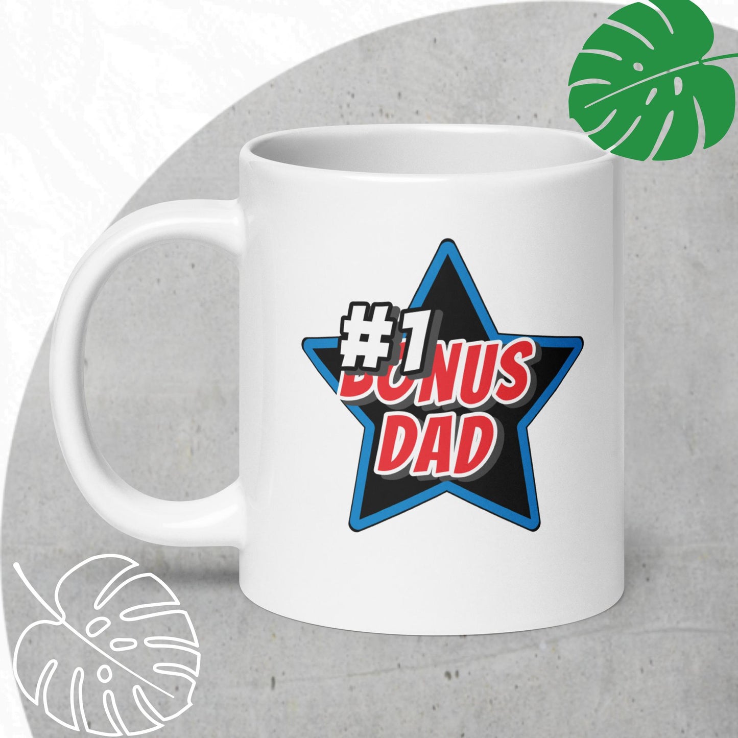 #1 Bonus Dad Mug